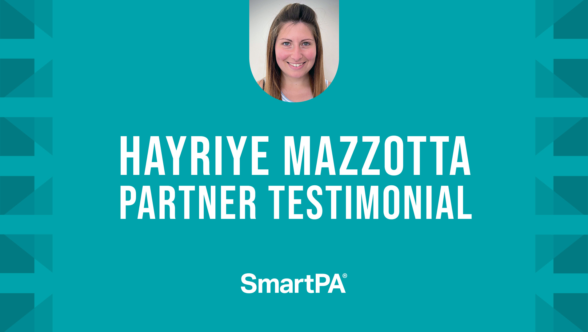 SmartPA Partnership Testimonial - Hayriye Mazzotta